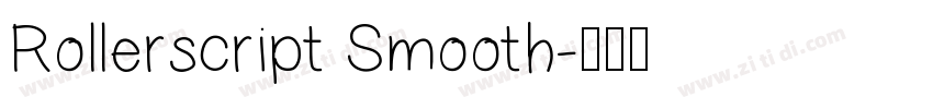 Rollerscript Smooth字体转换